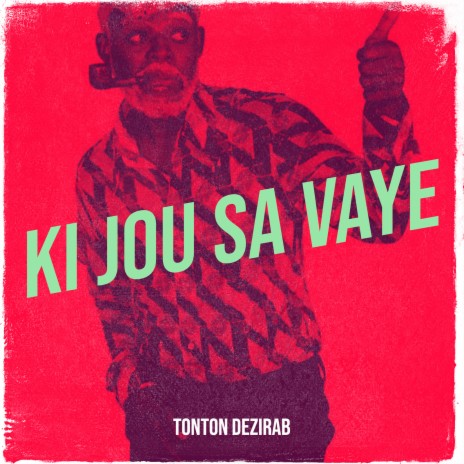 Ki Jou Sa Vaye | Boomplay Music