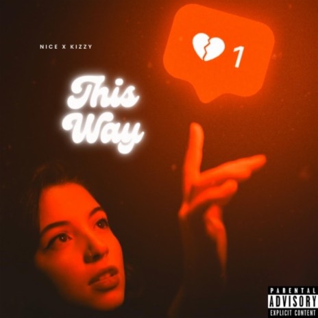 THIS WAY ft. Kizzy