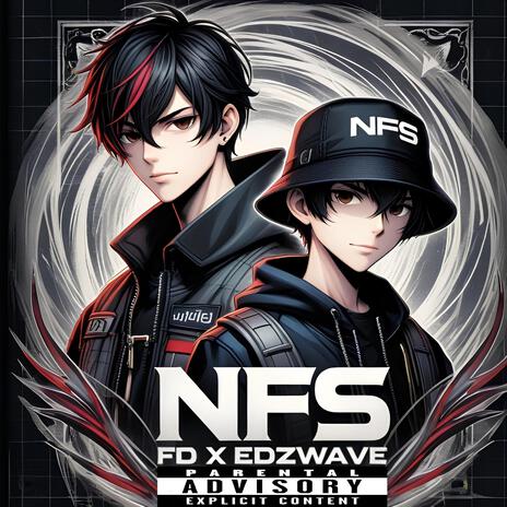 NFS ft. EdzWave | Boomplay Music