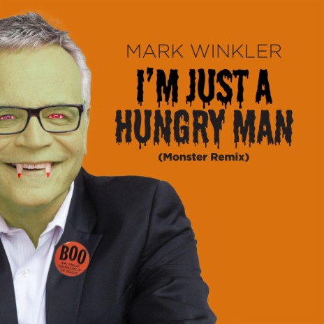 I'm Just a Hungry Man (Monster Remix) | Boomplay Music