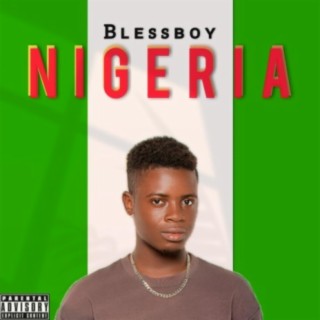 Nigeria lyrics | Boomplay Music