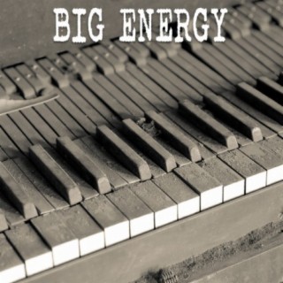 Big Energy (Piano Version)