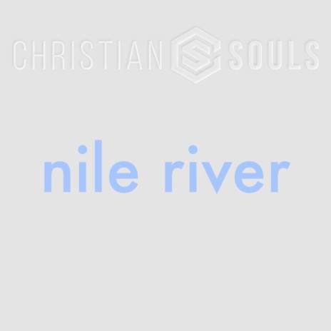 Nile River | Boomplay Music