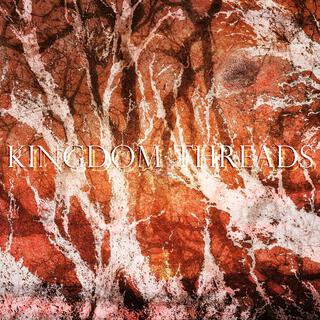 Kingdom Threads (Instrumental Version)