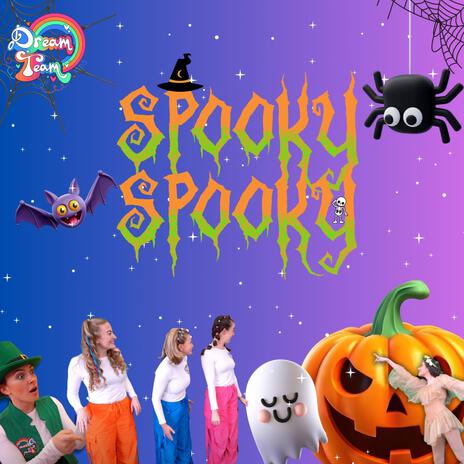 Spooky Spooky | Boomplay Music