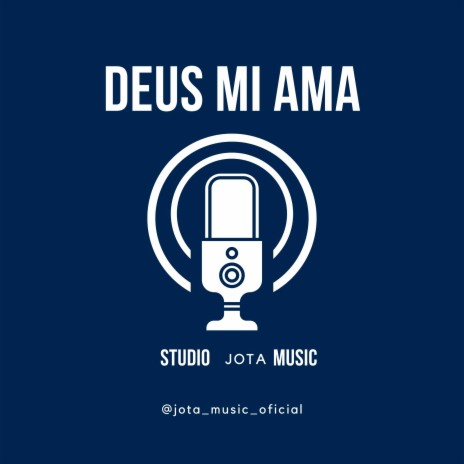 DEUS MI AMA | Boomplay Music