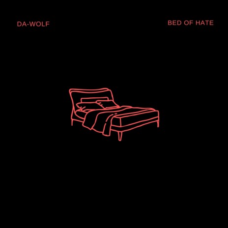 Bed of Hate | Boomplay Music