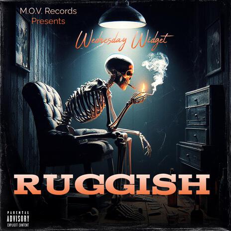 Ruggish (Freestyle) | Boomplay Music