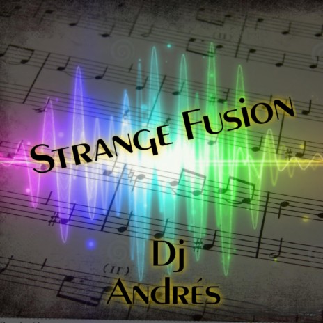Strange Fusion | Boomplay Music