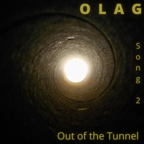Out of the Tunnel | Boomplay Music
