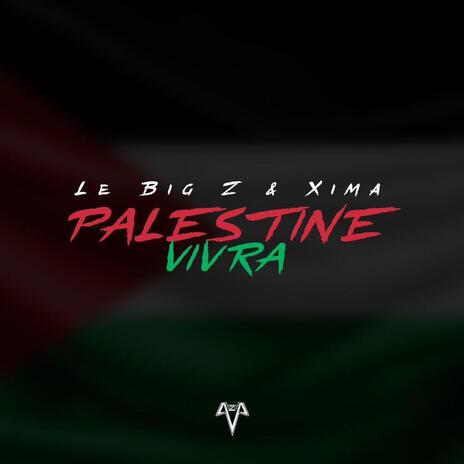 Palestine vivra ft. Xima | Boomplay Music