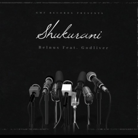 Shukurani (feat. Godliver)