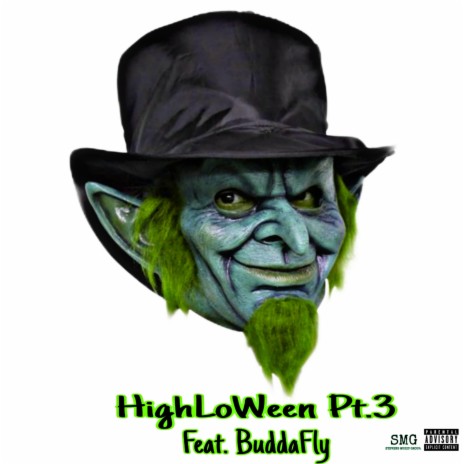 HighLoWeen, Pt. 3 ft. BuddaFly