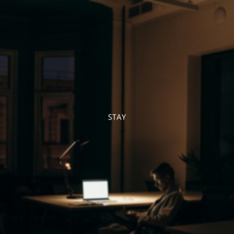 Stay | Boomplay Music