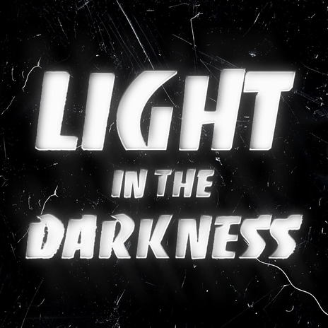 Light in the Darkness | Boomplay Music