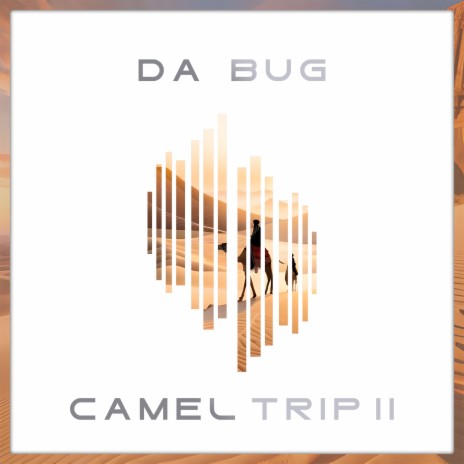 Camel Trip II (Extended Mix) | Boomplay Music