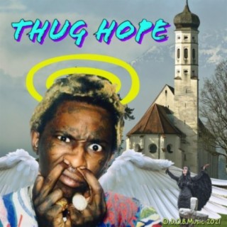 Thug Hope