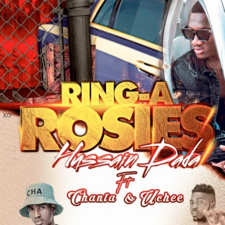 Ring-A Rosies ft. Chanta & Uche | Boomplay Music