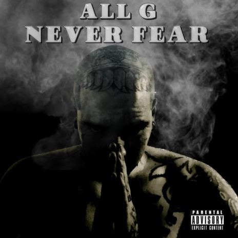 Never Fear | Boomplay Music