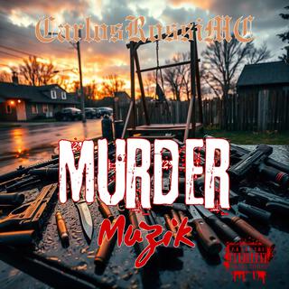 Murder Muzik