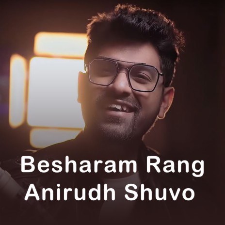 Besharam Rang | Boomplay Music