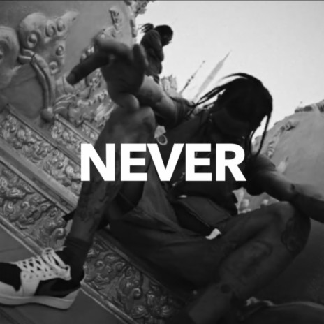 Never ft. DEXTAH | Boomplay Music