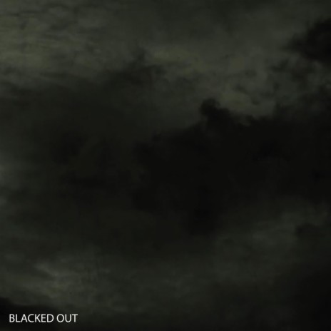 BLACKED OUT | Boomplay Music