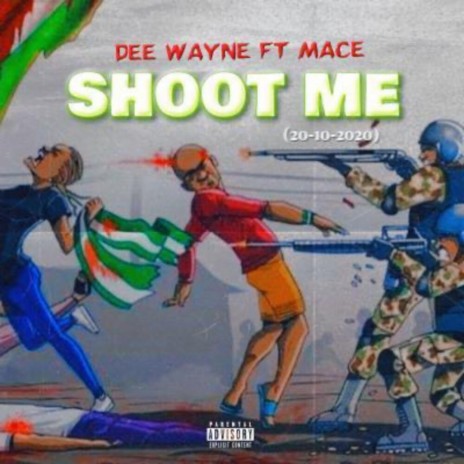 Shoot me ft. Mace | Boomplay Music