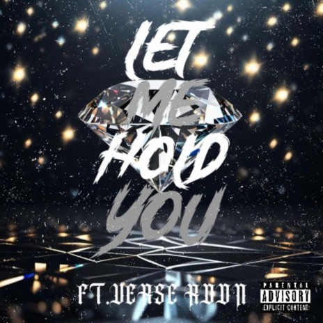 Let Me Hold You ft. GlockBoiSeanii | Boomplay Music