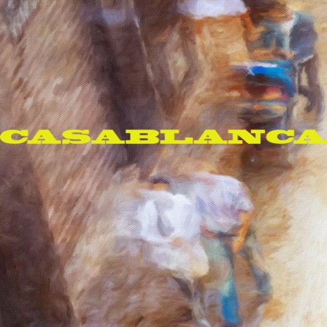 CASABLANCA | Boomplay Music