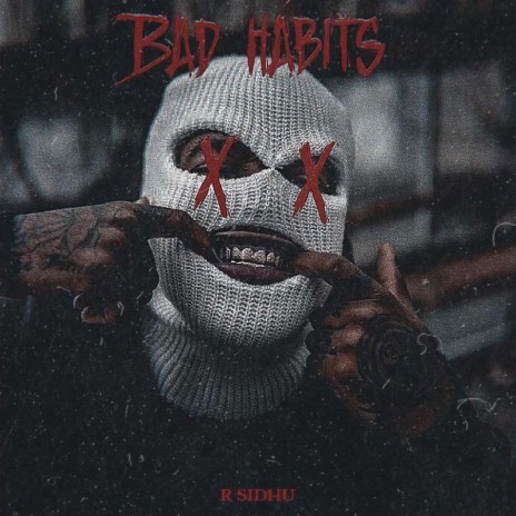 Bad Habits | Boomplay Music