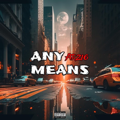 Any Means | Boomplay Music