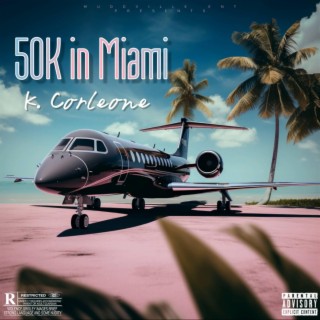 50K in Miami