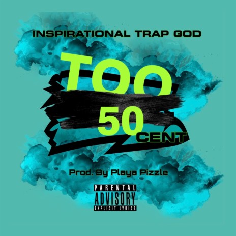 Too 50 Cent | Boomplay Music