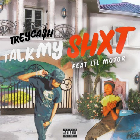 Talk My Sh*t ft. Lil Motor | Boomplay Music