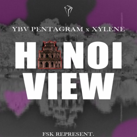 Hanoi View ft. Xylene | Boomplay Music