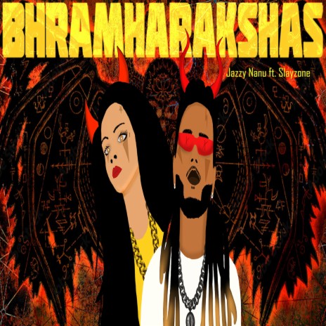 Bhramharakshas ft. Slayzone | Boomplay Music