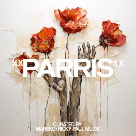 PARRIS ft. Ricky Paul Muzik | Boomplay Music