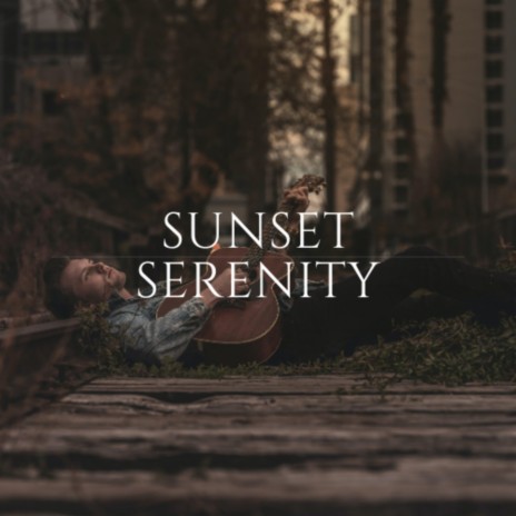 Sunset Serenity | Boomplay Music