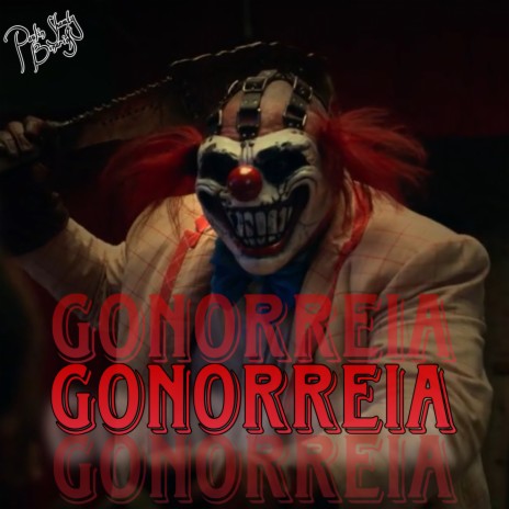 GONORREIA ft. Paulin Shawty | Boomplay Music