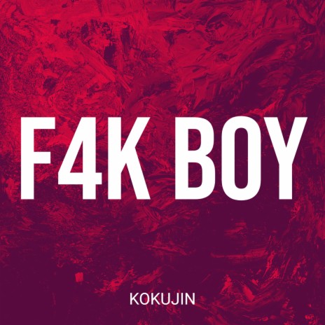 F4K BOY | Boomplay Music