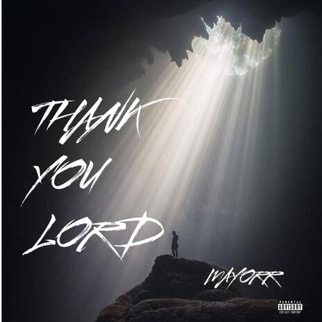 Thank You Lord | Boomplay Music