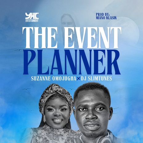 The Event Planner ft. DJ Slimtunes | Boomplay Music