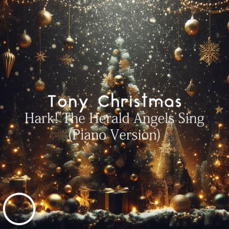 Hark! The Herald Angels Sing (Piano Version)