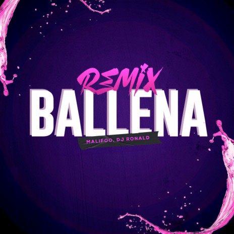 Ballena (Remix) ft. Ronald DJ | Boomplay Music