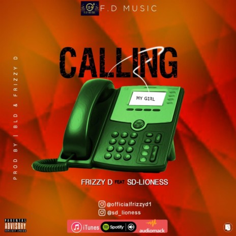 Calling ft. Sd lioness | Boomplay Music
