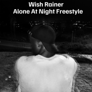 Alone At Night Freestyle