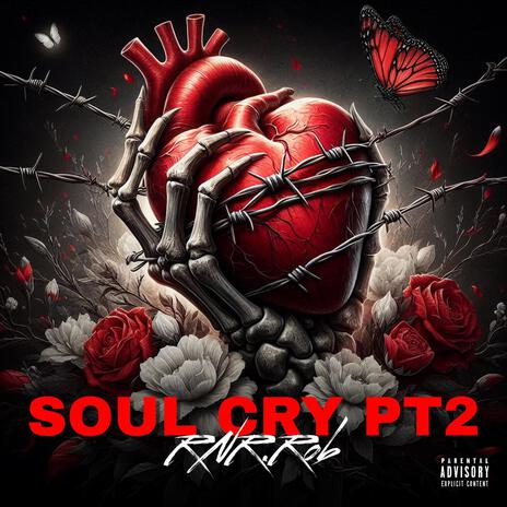 Soul cry p2 | Boomplay Music