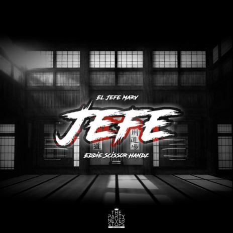 Jefe ft. El Jefe Marv | Boomplay Music