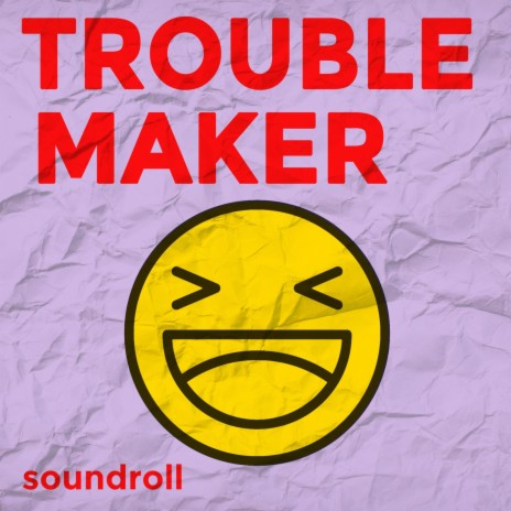 Troublemaker | Boomplay Music